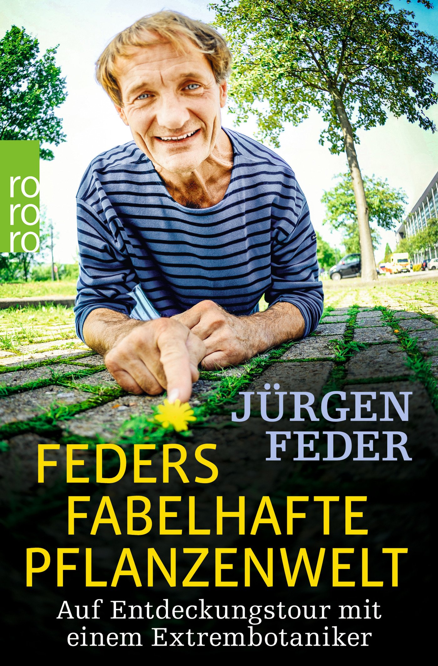 Feder Writer Jürgen Feder - Feders fabelhafte Pflanzenwelt